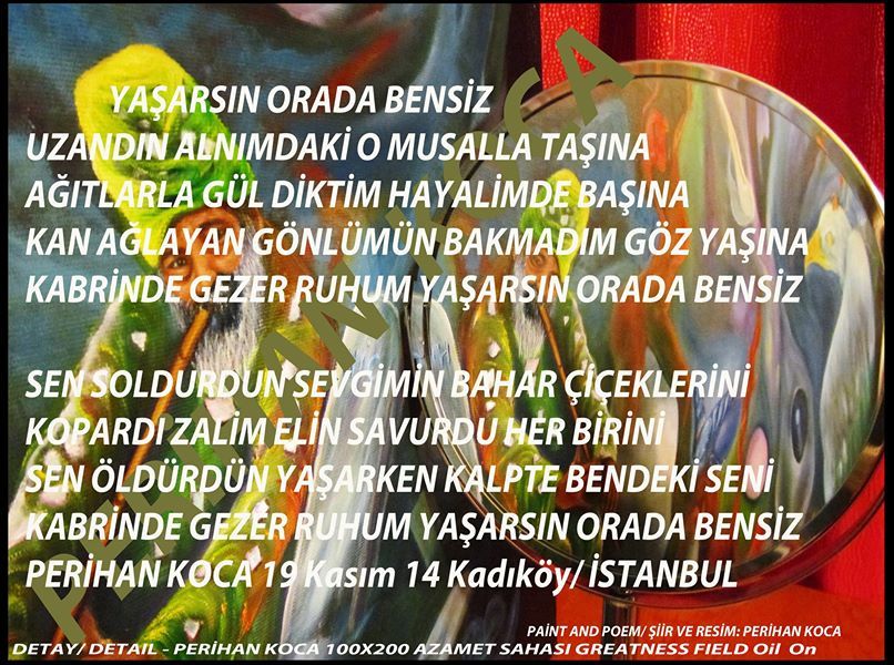 ''YAŞARSIN ORADA BENSİZ'' Perihan Koca